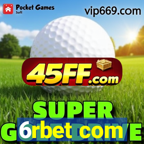 6rbet com